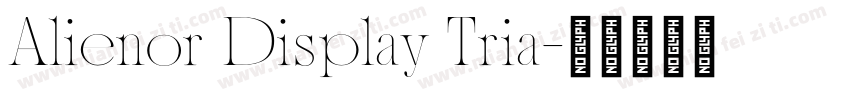 Alienor Display Tria字体转换